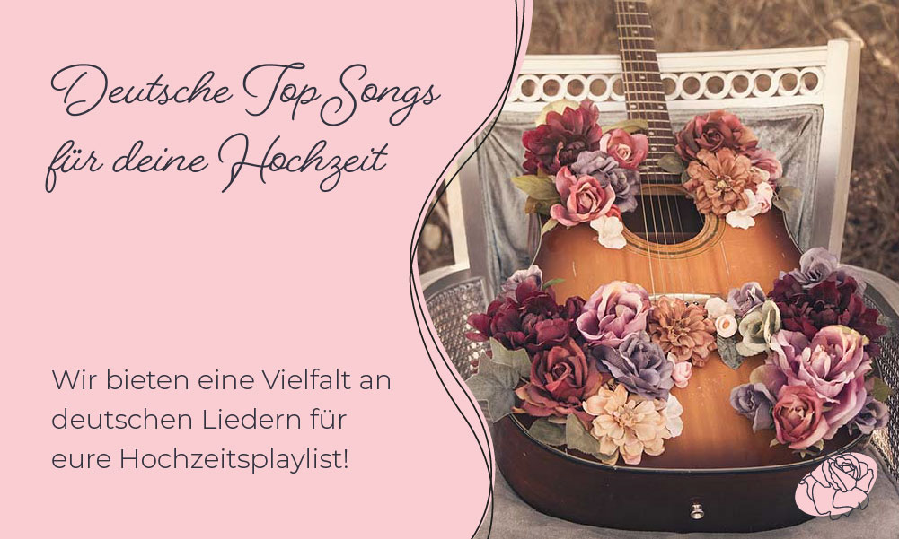 Die 10 schönsten deutschen Hochzeitslieder